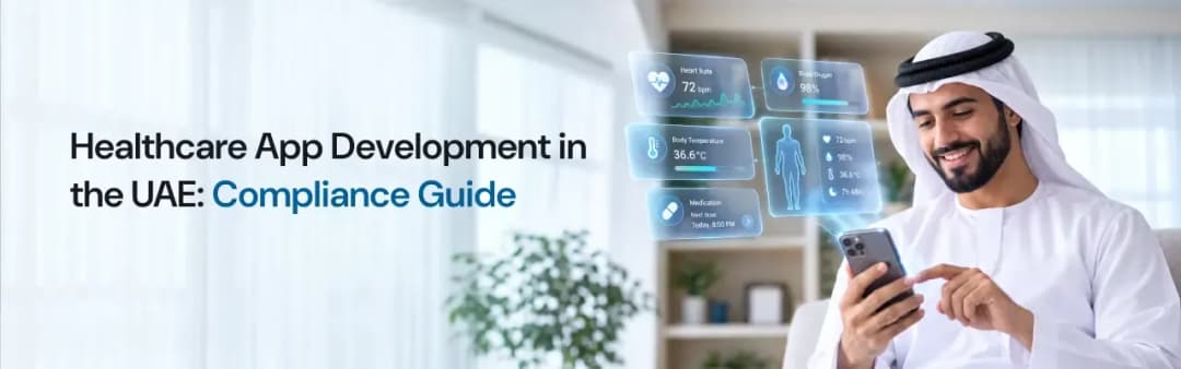 Healthcare App Development with UAE Compliances
