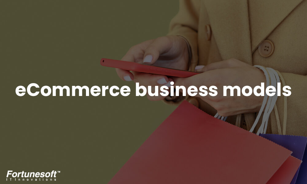 top-12-ecommerce-business-models-in-2021