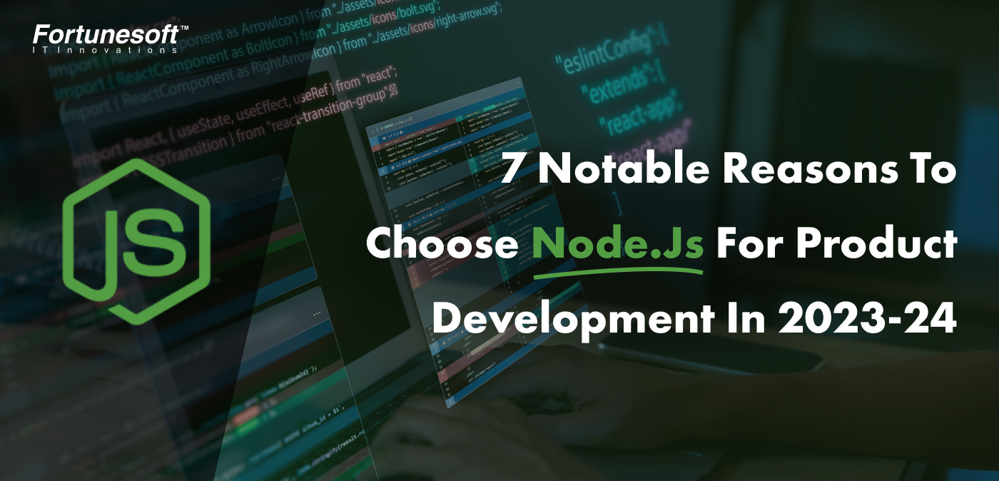 7-reasons-to-prefer-node-js-for-product-development